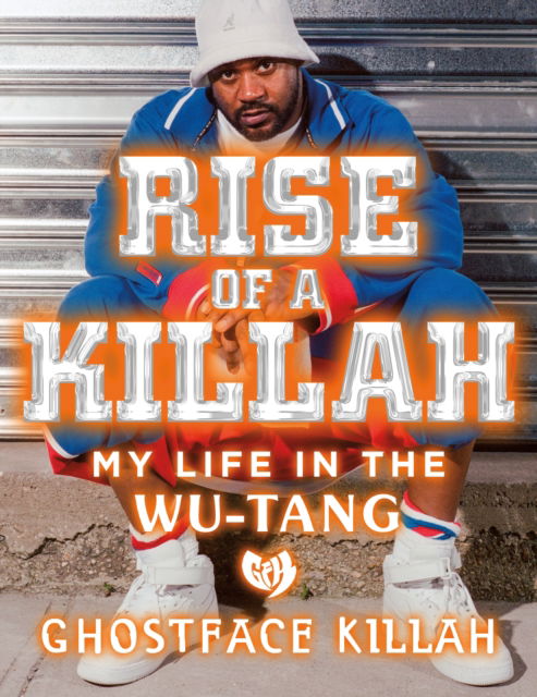 Cover for Ghostface Killah · Rise of a Killah (Gebundenes Buch) (2024)