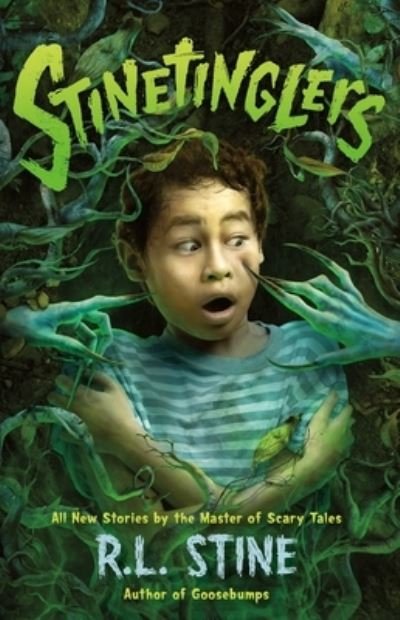 Cover for R. L. Stine · Stinetinglers: All New Stories by the Master of Scary Tales - Stinetinglers (Gebundenes Buch) (2022)