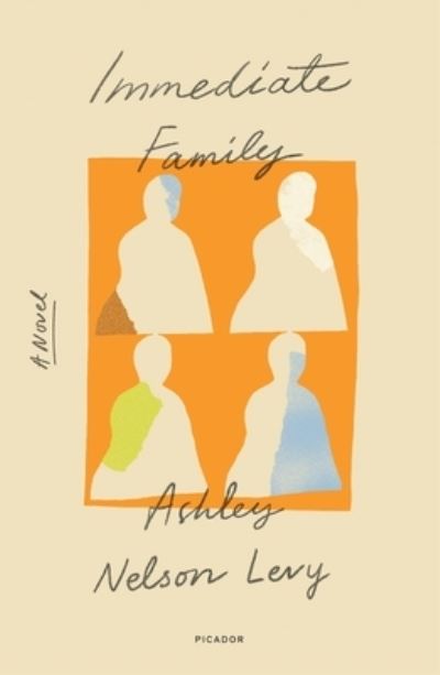 Cover for Ashley Nelson Levy · Immediate Family: A Novel (Paperback Book) (2022)