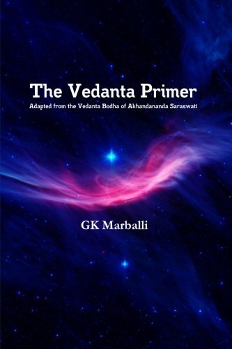 Cover for Gk Marballi · The Vedanta Primer : Adapted from the Vedanta Bodha of Akhandananda Saraswati (Paperback Book) (2014)