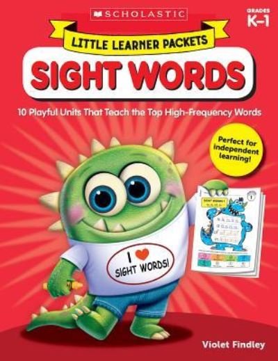 Cover for Violet Findley · Little Learner Packets : Sight Words : 10 Playful Units That Teach the Top High-Frequency Words (Paperback Book) (2018)