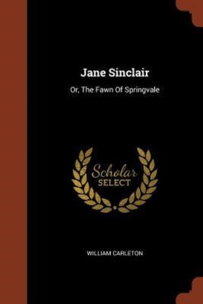 Cover for William Carleton · Jane Sinclair (Paperback Book) (2017)
