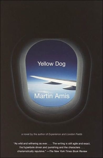 Yellow Dog - Martin Amis - Bücher - Vintage - 9781400077274 - 4. Januar 2005
