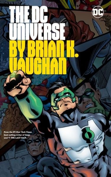Cover for Brian K. Vaughan · DC Universe by Brian K. Vaughan (Inbunden Bok) (2018)