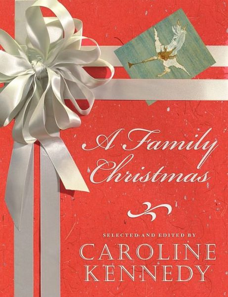 Cover for Caroline Kennedy · A Family Christmas (Hardcover Book) (2007)