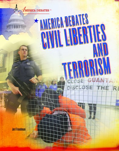 Cover for Jeri Freedman · America Debates Civil Liberties and Terrorism (Hardcover Book) (2007)