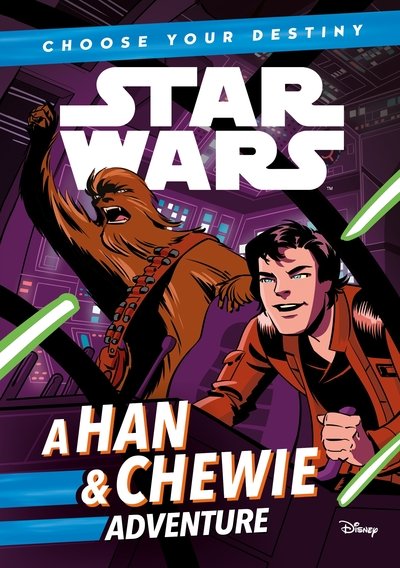 Cover for Cavan Scott · Star Wars: Choose Your Destiny: A Han &amp; Chewie Adventure (Pocketbok) (2020)