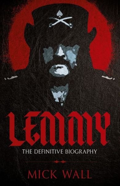 Cover for Lemmy · The Definitive Biography (Bok) (2016)