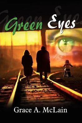 Cover for Grace A. Mclain · Green Eyes (Pocketbok) (2003)