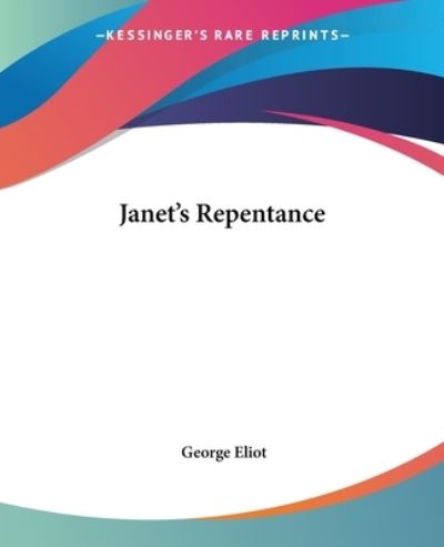 Cover for George Eliot · Janet's Repentance (Paperback Book) (2004)