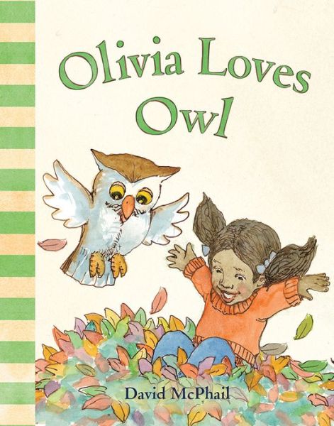 Cover for David McPhail · Olivia Loves Owl (Board book) (2016)