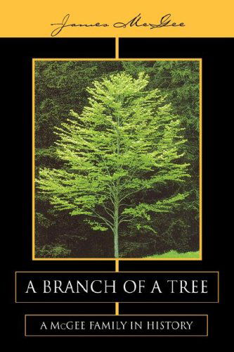 Cover for James Mcgee · A Branch of a Tree (Hardcover Book) (2007)