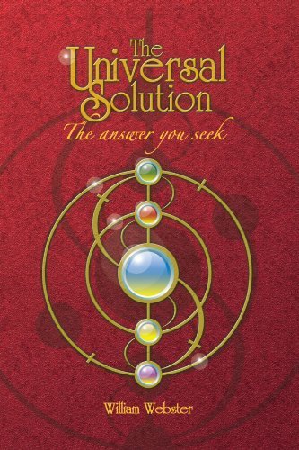 Cover for William Webster · The Universal Solution: the Answer You Seek (Pocketbok) (2009)