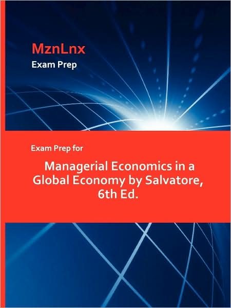 Cover for Salvatore · Exam Prep for Managerial Economics in a Global Economy by Salvatore, 6th Ed. (Paperback Book) (2009)