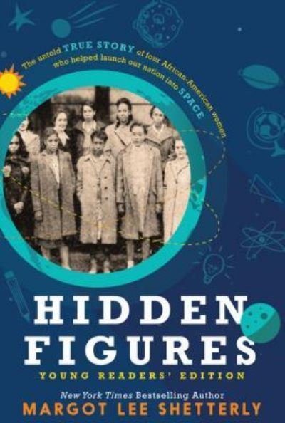 Cover for Margot Lee Shetterly · Hidden Figures (YRE) (Buch) (2017)