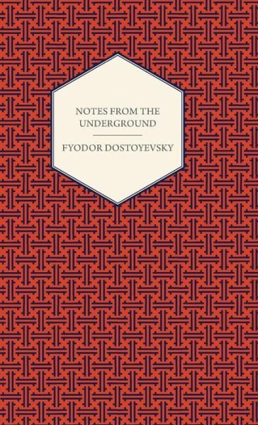 Cover for Fyodor Dostoyevsky · Letters from the Underworld and Other Tales (Innbunden bok) (2008)
