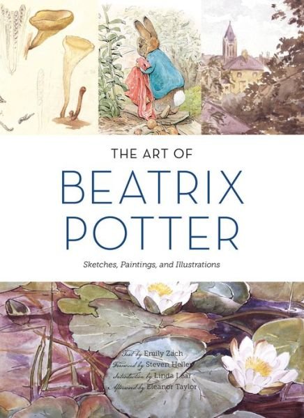 Cover for Steven Heller · The Art of Beatrix Potter: Sketches, Paintings, and Illustrations - The Art of (Gebundenes Buch) [Hardback edition] (2016)