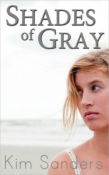 Cover for Kim Sanders · Shades of Gray (Paperback Book) (2011)