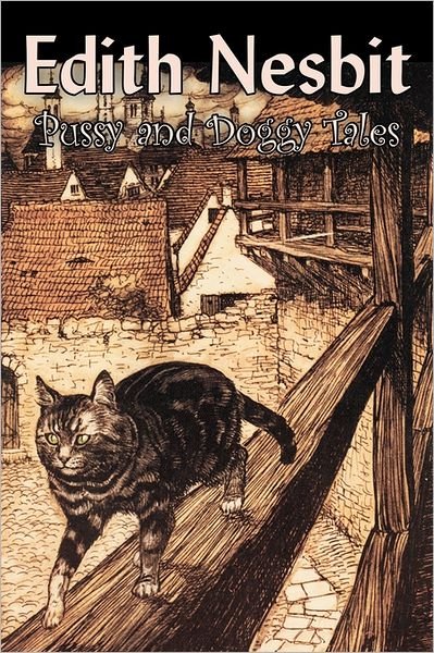 Cover for Edith Nesbit · Pussy and Doggy Tales (Taschenbuch) (2011)