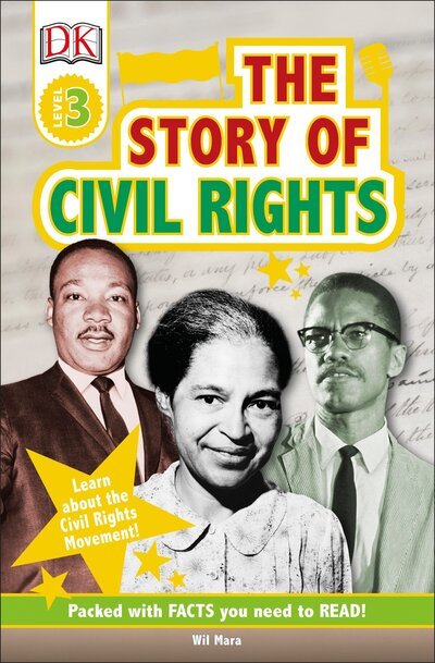 Cover for Wil Mara · DK Readers L3 The Story of Civil Rights (Pocketbok) (2018)
