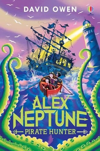 Cover for David Owen · Alex Neptune, Pirate Hunter: Book 2 - Alex Neptune (Paperback Bog) (2023)