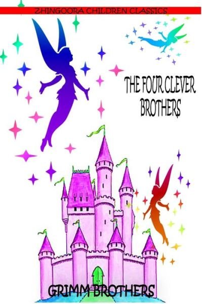 Cover for Grimm Brothers · The Four Clever Brothers (Paperback Bog) (2012)