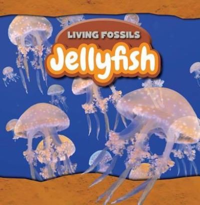 Cover for Kristen Rajczak · Jellyfish (Book) (2014)