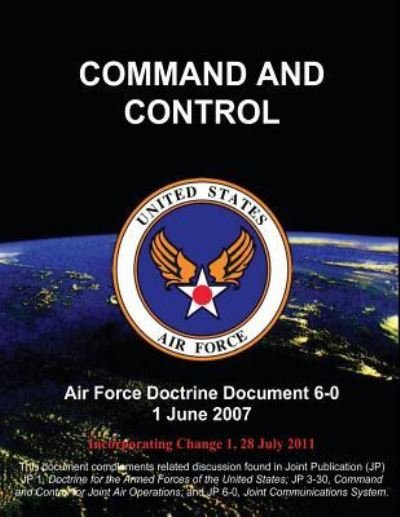 Cover for United States Air Force · Command and Control (Paperback Book) (2013)