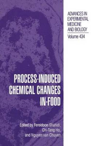 Cover for Fereidoon Shahidi · Process-Induced Chemical Changes in Food - Advances in Experimental Medicine and Biology (Paperback Bog) [Softcover reprint of the original 1st ed. 1998 edition] (2013)