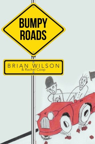 Cover for Brian Wilson · Bumpy Roads (Pocketbok) (2013)