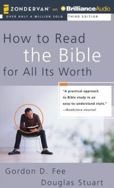 How to Read the Bible for All Its Worth - Gordon D. Fee - Music - Zondervan on Brilliance Audio - 9781491521274 - June 24, 2014