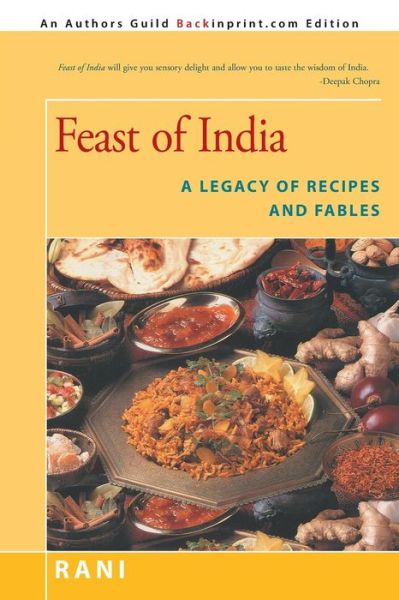 Cover for Rani · Feast of India: a Legacy of Recipes and Fables (Paperback Book) (2015)