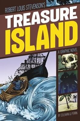 Treasure Island (Graphic Revolve: Common Core Editions) - Wim Coleman - Libros - Capstone Press - 9781496500274 - 1 de julio de 2014