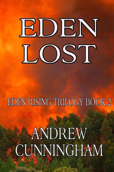 Cover for Andrew Cunningham · Eden Lost (Paperback Book) (2014)