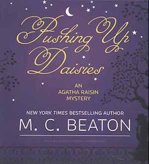 Pushing Up Daisies - M C Beaton - Muzyka - Blackstone Audiobooks - 9781504733274 - 20 września 2016