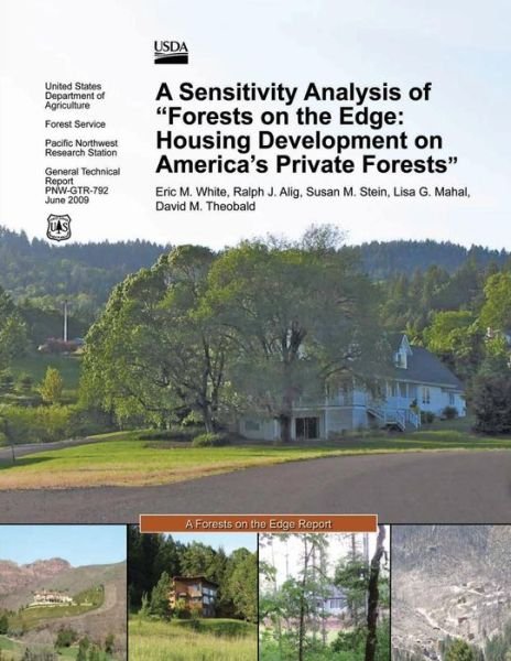 Cover for United States Department of Agriculture · A Sensitivity Analysis of Forests on the Edge: Housing Development on America's Private Forests (Paperback Book) (2015)