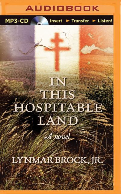 Cover for Lynmar Brock Jr. · In This Hospitable Land (MP3-CD) (2015)