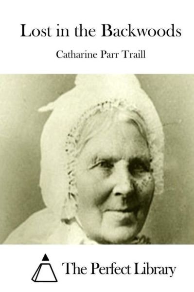 Cover for Catharine Parr Traill · Lost in the Backwoods (Paperback Book) (2015)