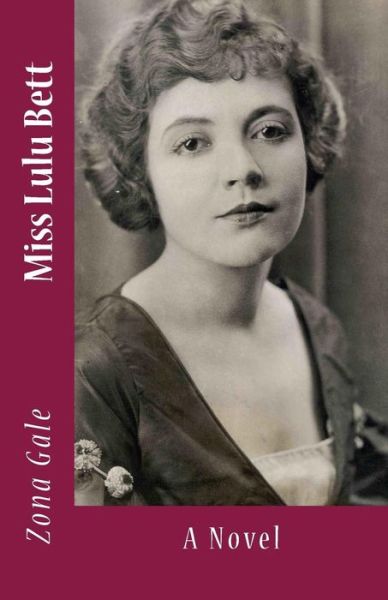 Cover for Zona Gale · Miss Lulu Bett (Paperback Book) (2015)