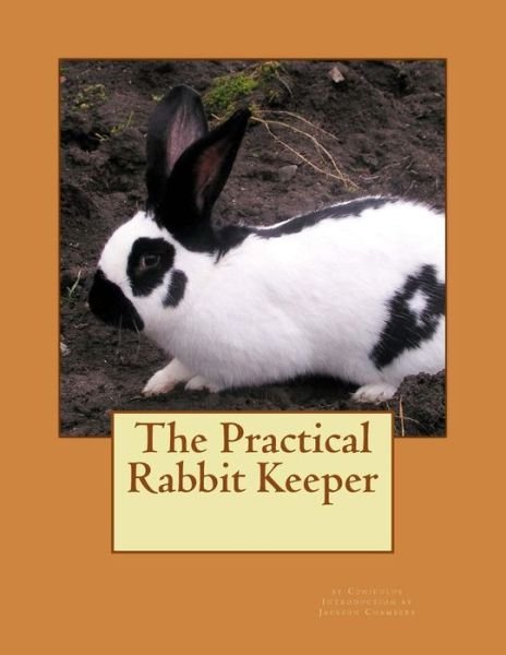 Cover for Cuniculus · The Practical Rabbit Keeper (Paperback Book) (2015)