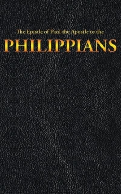Cover for King James · The Epistle of Paul the Apostle to the PHILIPPIANS (Innbunden bok) (2020)