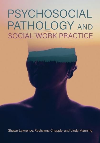 Cover for Cognella Academic Publishing · Psychosocial Pathology and Social Work Practice (Pocketbok) (2021)