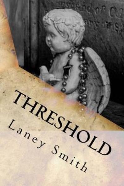 Cover for Laney Smith · Threshold (Paperback Book) (2015)