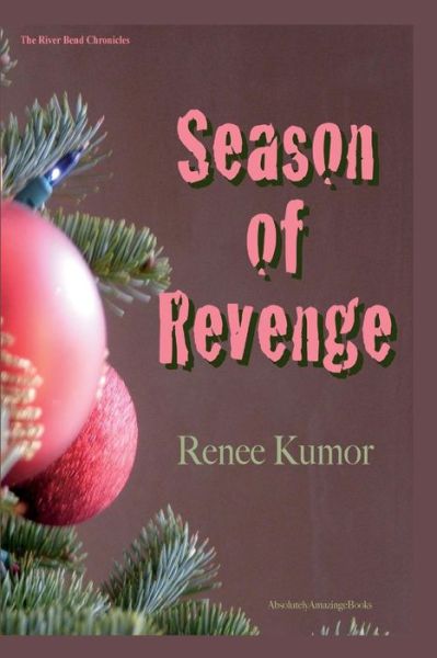 Cover for Renee Kumor · Season of Revenge (Paperback Book) (2015)