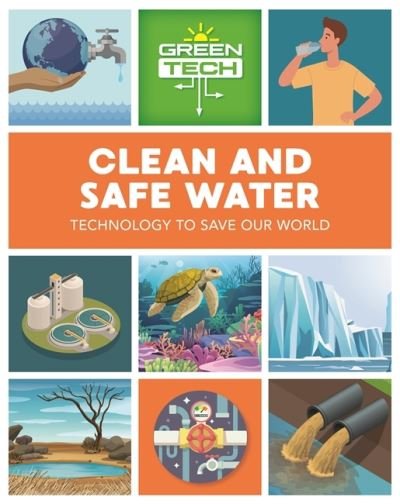 Cover for Katie Dicker · Green Tech: Clean and Safe Water - Green Tech (Paperback Bog) (2021)