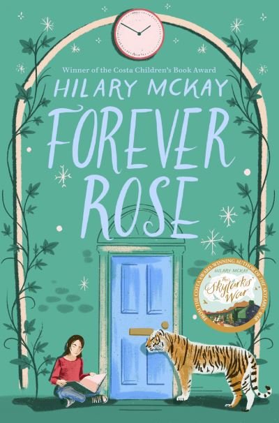Cover for Hilary McKay · Forever Rose - Casson Family (Paperback Book) (2021)