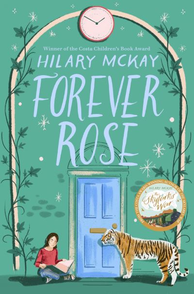 Cover for Hilary McKay · Forever Rose - Casson Family (Paperback Bog) (2021)