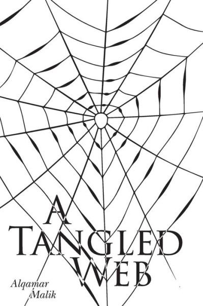 Cover for Alqamar Malik · A Tangled Web (Paperback Bog) (2016)