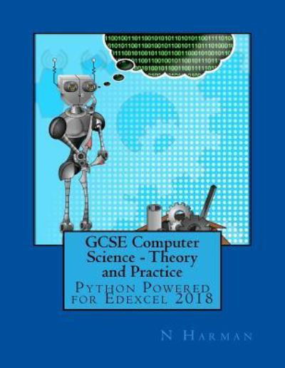 Cover for N Harman · GCSE Computer Science - Theory and Practice (Paperback Book) (2016)