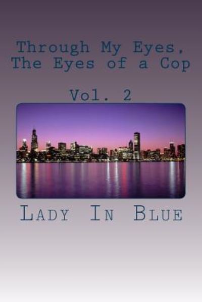 Cover for Lady in Blue · Through My Eyes, The Eyes of a Cop (Paperback Book) (2016)